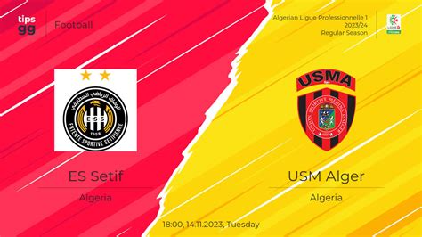 Watch ES Setif vs USM Alger 14.11.2023 – Live Stream | Football | Tips.GG