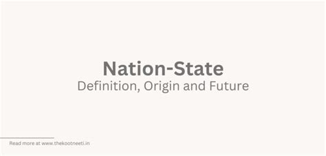 Nation-State: Definition, Origin and Future