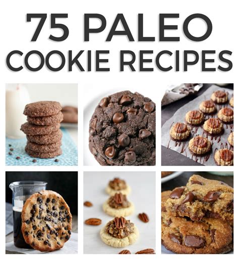 75 Paleo Cookie Recipes You Can't Resist - Texanerin Baking