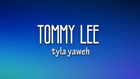 Tyla Yaweh - Tommy Lee (Lyrics) ft. Post Malone