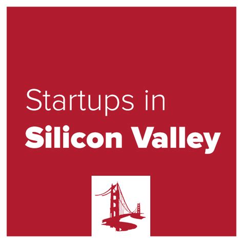 Startups in Silicon Valley