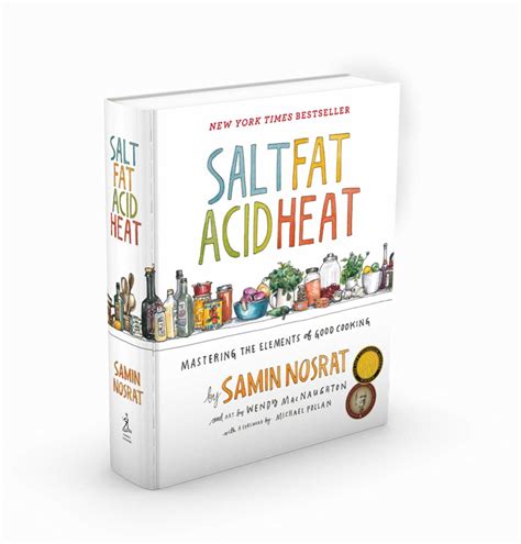 Salt, Fat, Acid, Heat | Book by Samin Nosrat, Wendy MacNaughton ...