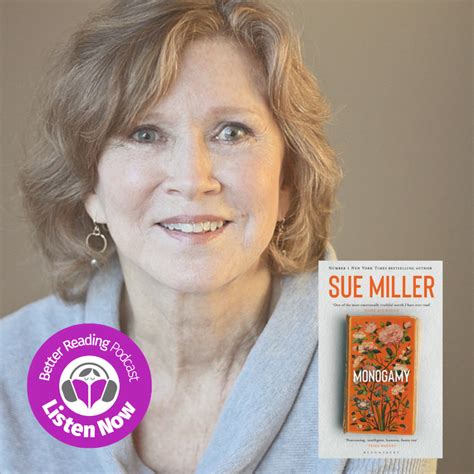 Podcast: Sue Miller on Observation, Character and Writing Something ...