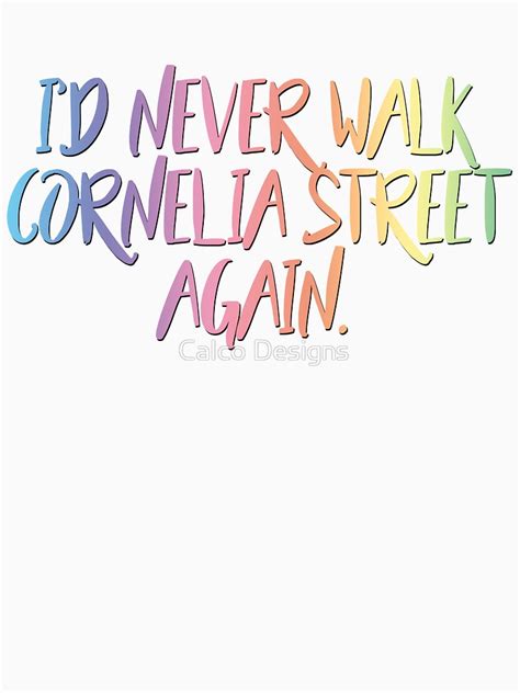 Cornelia street Essential T-Shirt by enchantededits | Taylor swift lyrics, Taylor lyrics, Taylor ...