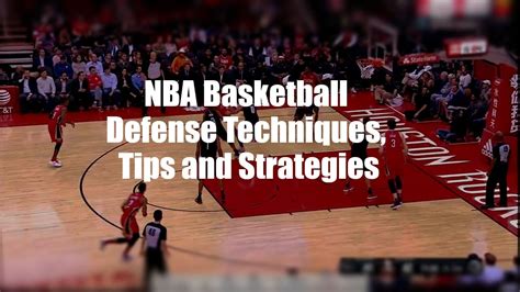 NBA Basketball Defense Techniques, Tips and Strategies - YouTube