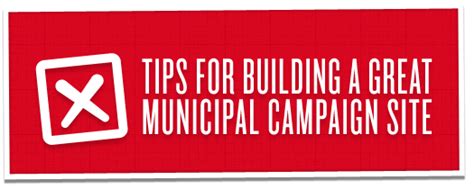 C.T.OVERDRIVE: Tips For Building a Great Municipal Campaign Site