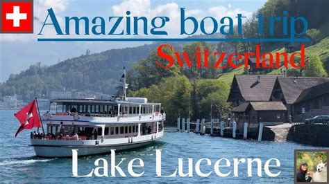 Haut 32+ imagen lake cruise lucerne - fr.thptnganamst.edu.vn