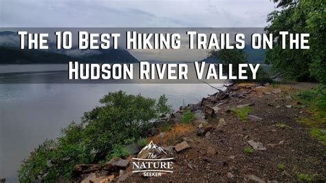 The 10 Best Hikes in The Hudson Valley