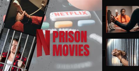 15 Best Prison Movies on Netflix in 2024 - Must-Watch Gems - The Video Ink