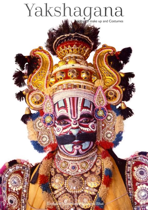 Yakshagana – Traditional make up and Costumes (Working Title) – Pre ...