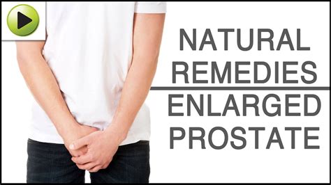 Enlarged Prostate Natural Treatment