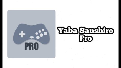 Yaba Sanshiro Pro Emulator Gameplay - YouTube