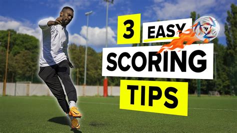 3 EASY ways to SCORE a goal - YouTube