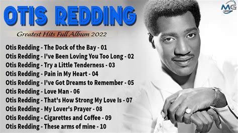 Otis Redding Hits ~ The Very Best Of Otis Redding ~ Otis Redding Best Songs Full Album 2022 ...