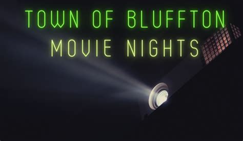 Town of Bluffton Movie Nights