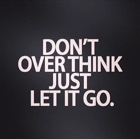 Just Let It Go Quotes. QuotesGram