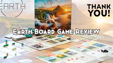 Earth Board Game Review - Playing History