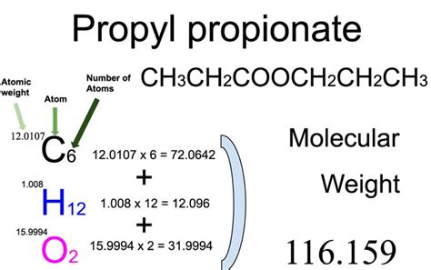 Propyl Propionate (Propyl Propanoate) [CH3CH2COOCH2CH2CH3] Molecular Weight Calculation ...