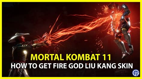 How To Unlock Fire God Liu Kang Skin In Mortal Kombat 11