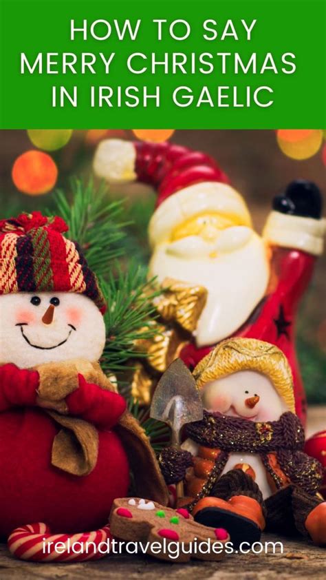 How To Say Merry Christmas In Irish Gaelic - Ireland Travel Guides