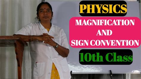 MAGNIFICATION AND SIGN CONVENTION(10th class) - YouTube