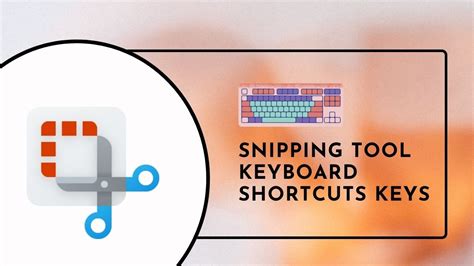 Windows Snipping Tool Keyboard Shortcuts - A to Z Shortcuts