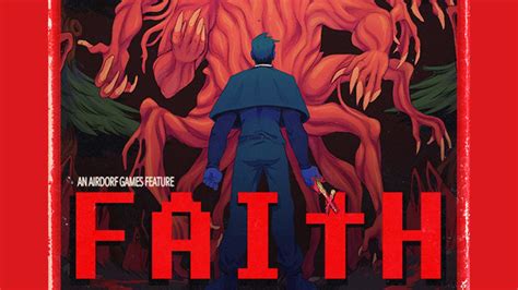 FAITH: The Unholy Trinity Release Date and Details - Gamer Digest