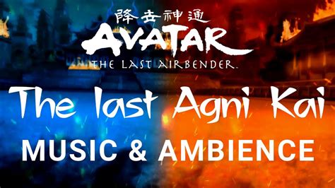 Avatar the last airbender - The Last Agni Kai - MUSIC & AMBIENCE (1 HOUR) - YouTube