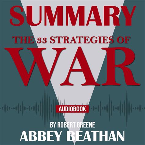 Summary of The 33 Strategies of War by Robert Greene - Audiobook | Listen Instantly!