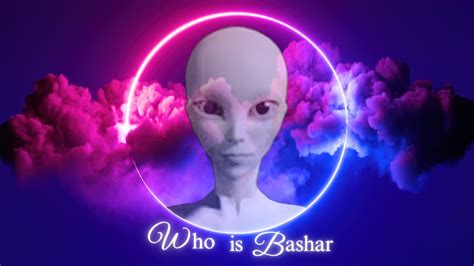 Who is Bashar - YouTube