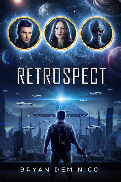 Retrospect by Bryan DeMinico – Awesome Book Promotion | Good books, Promote book, Sci fi books