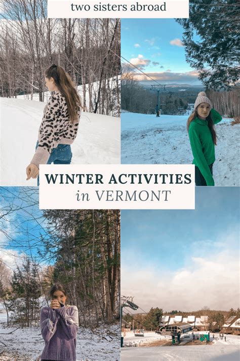 10 Most Amazing Winter Activities in Vermont - Two Sisters Abroad