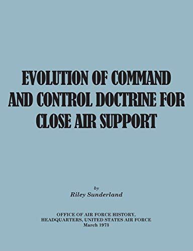 9781782666264: Evolution of Command and Control Doctrine for Close Air ...