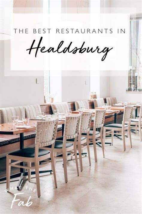 Complete Guide to The BEST Restaurants in Healdsburg for 2023