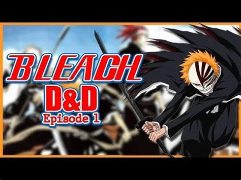 Bleach DND Episode 2 - YouTube