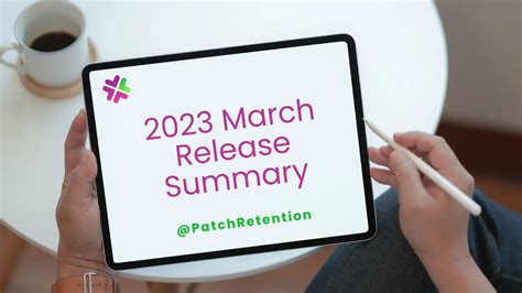 Patch: March 2023 New Features, Updates, & Bug Fixes