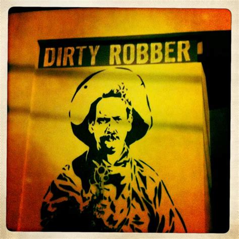 Dirty Robber Robber, Street Art, Playbill