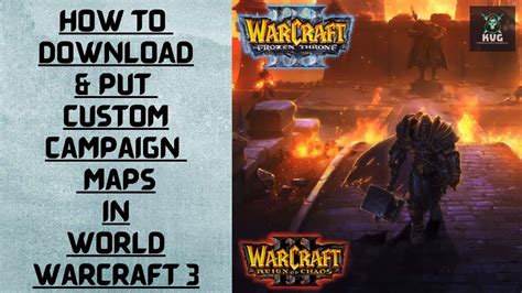 How To Download And Install/Play Custom Campaign Maps In World Warcraft ...