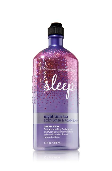 Bath & Body Works Sleep - Night Time Tea Aromatherapy Body Wash & Foam ...