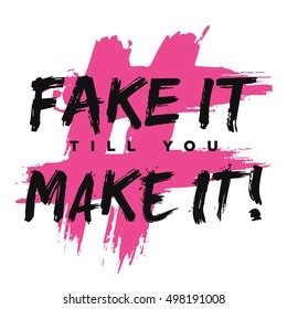 Fake Till You Make Brush Lettering Stock Vector (Royalty Free ...