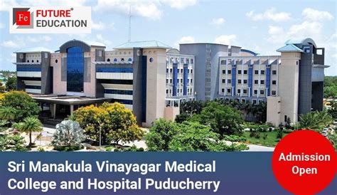 Sri Manakula Vinayagar Medical College and Hospital Puducherry: Admis…