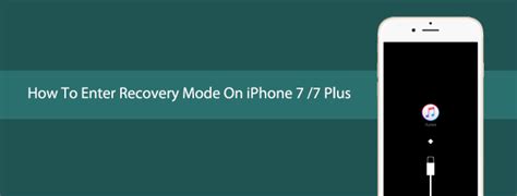 How To Enter Recovery Mode On Your iPhone 7 And 7 Plus