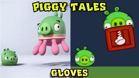 Piggy Tales - Gloves in Bad Piggies - YouTube