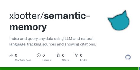 GitHub - xbotter/semantic-memory: Index and query any data using LLM ...