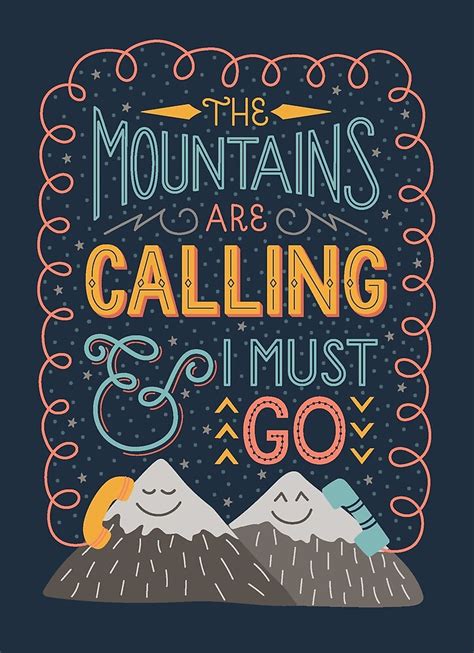 "Mountains Calling" by madeadventurous | Redbubble