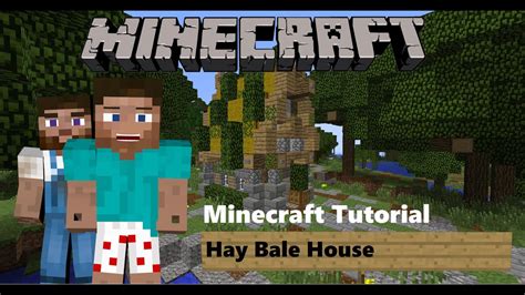 Minecraft Tutorial: Hay Bale House - YouTube