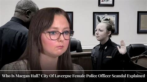 Who Is Maegan Hall? City Of Lavergne Female Police Officer Scandal ...