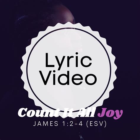 Count It All Joy: Lyric Video – Sing Scripture