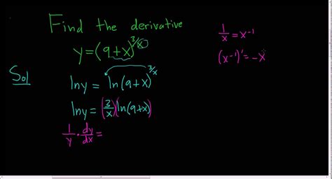 Logarithmic Differentiation Example y = (9 + x)^(3/x) | Differentiation, Calculus, Chain rule