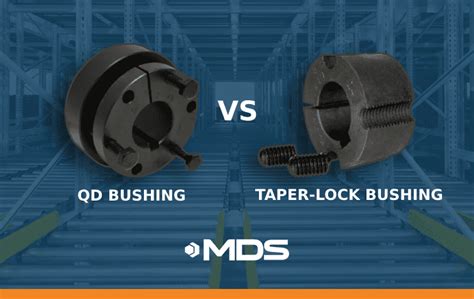 What’s the Difference Between a Taper-Lock and QD Bushing? | MDS of Michigan